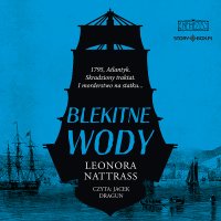 Czarna Kropla. Tom 2. Błękitne wody - Leonora Nattrass - audiobook