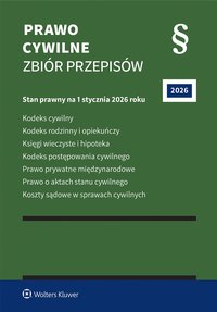 Kodeks cywilny. Kodeks rodzinny i opiekuńczy. Księgi wieczyste i hipoteka. Kodeks postępowania cywilnego. Prawo prywatne międzynarodowe. Prawo o aktach stanu cywilnego. Koszty sądowe w sprawach cywilnych - Opracowanie zbiorowe - ebook