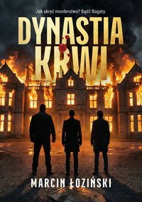 Dynastia Krwi - Marcin Łoziński - ebook