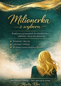 Milionerka z wyboru - Marta Klos - ebook