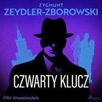 Czwarty klucz - Zygmunt Zeydler-Zborowski - audiobook