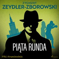 Piąta runda - Zygmunt Zeydler-Zborowski - audiobook
