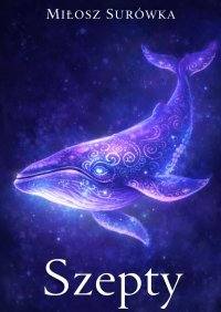 Szepty - Miłosz Surówka - ebook