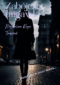 Zabójcze migawki - Magdalena Tereszczuk - ebook