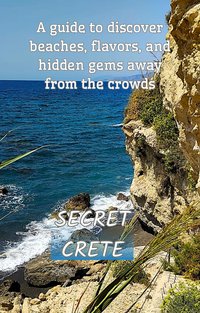 Secret Crete - IWONA KALKOWSKA - ebook