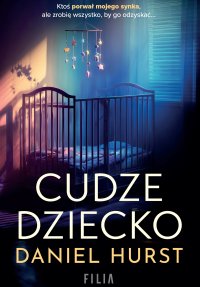 Cudze dziecko - Daniel Hurst - ebook