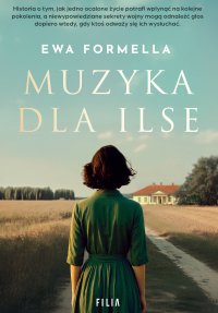 Muzyka dla Ilse - Ewa Formella - ebook