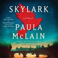 Skylark - Paula McLain - audiobook