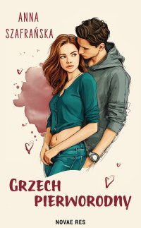 Grzech pierworodny - Anna Szafrańska - ebook