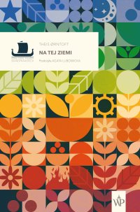 Na tej ziemi - Theis Orntoft - ebook