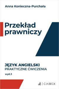 Przekład prawniczy. Praktyczne ćwiczenia. Język angielski - Anna Konieczna-Purchała - ebook