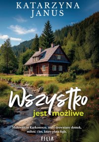 Wszystko jest możliwe - Katarzyna Janus - ebook