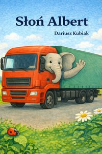 Słoń Albert - Dariusz Kubiak - ebook