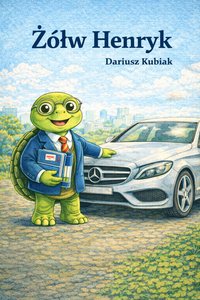 Żółw Henryk - Dariusz Kubiak - ebook