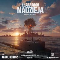 Złamana nadzieja - Paweł Famus - audiobook