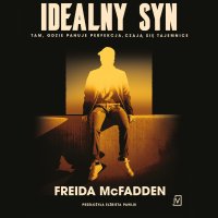 Idealny syn - Freida McFadden - audiobook