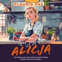 Nie jestem Alicją - Claudia Paz - audiobook