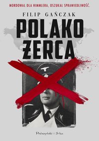 Polakożerca - Filip Gańczak - ebook