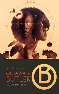 Dzikie nasienie - Octavia E. Butler - ebook