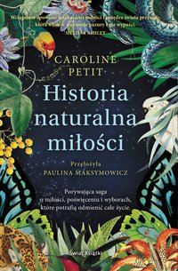 Historia naturalna miłości - Caroline Petit - ebook
