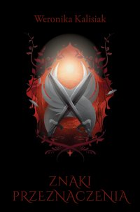 Znaki przeznaczenia - Weronika Kalisiak - ebook