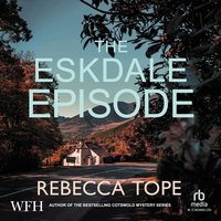 The Eskdale Episode - Rebecca Tope - audiobook