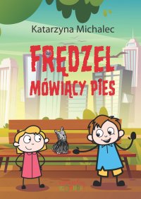 Frędzel. Mówiący pies - Katarzyna Michalec - ebook