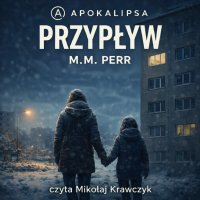 Przypływ - M.M. Perr - audiobook