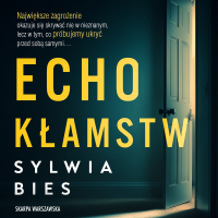 Echo kłamstw - Sylwia Bies - audiobook