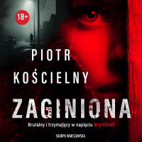 Zaginiona - Piotr Kościelny - audiobook