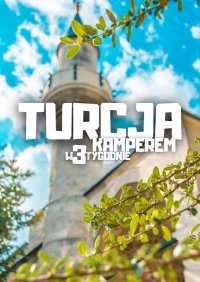 Turcja kamperem w 3 tygodnie - Jakub Strzelecki - ebook