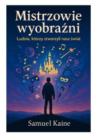 Mistrzowie Wyobraźni - Samuel Kaine - ebook