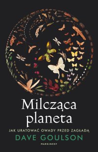 Milcząca planeta - Dave Goulson - ebook