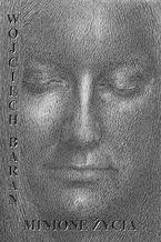 Minione życia - Wojciech Baran - ebook