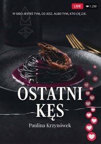 Ostatni Kęs - Paulina Krzynówek - ebook