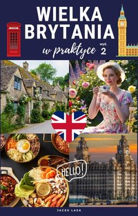 Wielka Brytania w praktyce wydanie 2 - Jacek Lasa - ebook