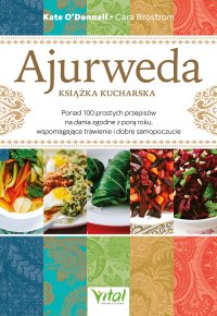 Ajurweda. Książka kucharska - Kate O’Donnell - ebook