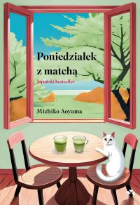 Poniedziałek z matchą - Michiko Aoyama - ebook