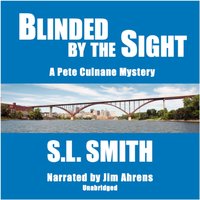 Blinded by the Sight - S.L. Smith - audiobook