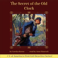 Secret of the Old Clock - Carolyn Keene - audiobook
