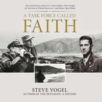 Task Force Called Faith - Steve Vogel - audiobook