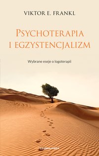 Psychoterapia i egzystencjalizm - Viktor E. Frankl - ebook