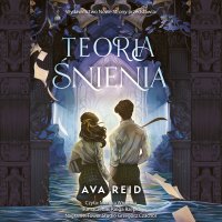 Teoria śnienia - Ava Reid - audiobook