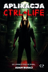 Aplikacja Ctrl+life - Adam Bugaj - ebook
