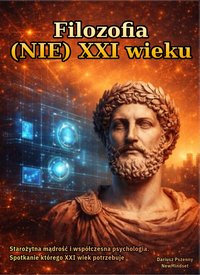 Filozofia (NIE) XXI Wieki - Dariusz Pszenny - ebook
