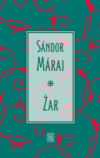 Żar - Sandor Marai - ebook