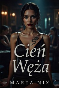 Cień Węża - Marta Nix - ebook