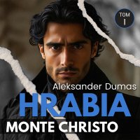 Hrabia Monte Christo. Tom 1 - Aleksander Dumas (ojciec) - audiobook