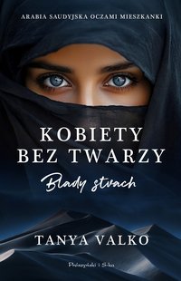 Kobiety bez twarzy. Blady strach - Tanya Valko - ebook