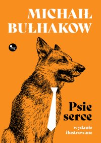 Psie serce - Michaił Bułhakow - ebook